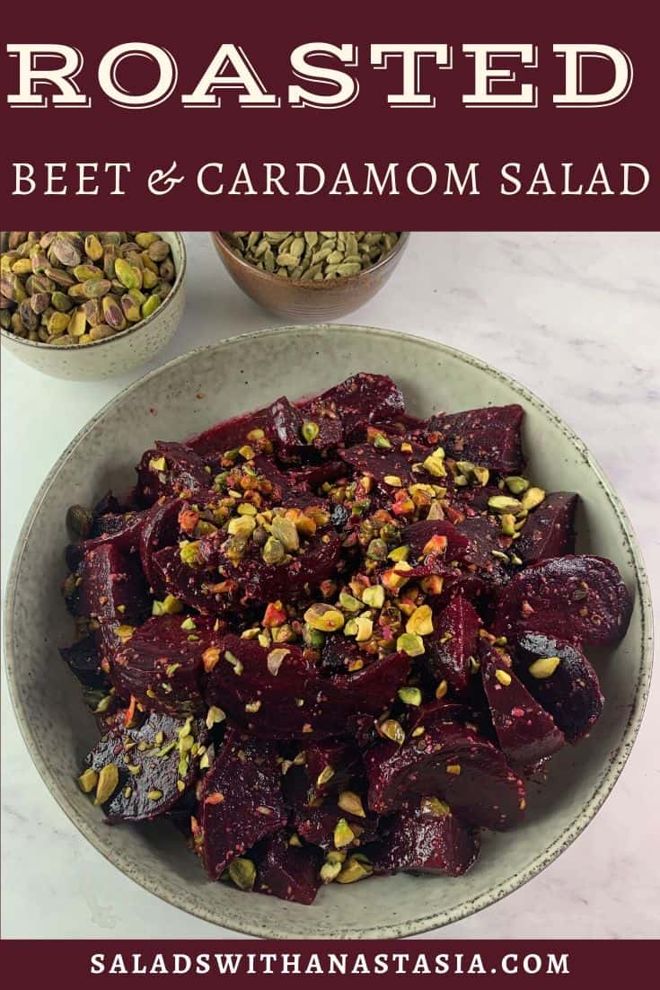 PINTEREST - ROASTED BET SALAD WITH PISTACHIOS & CARDAMOM