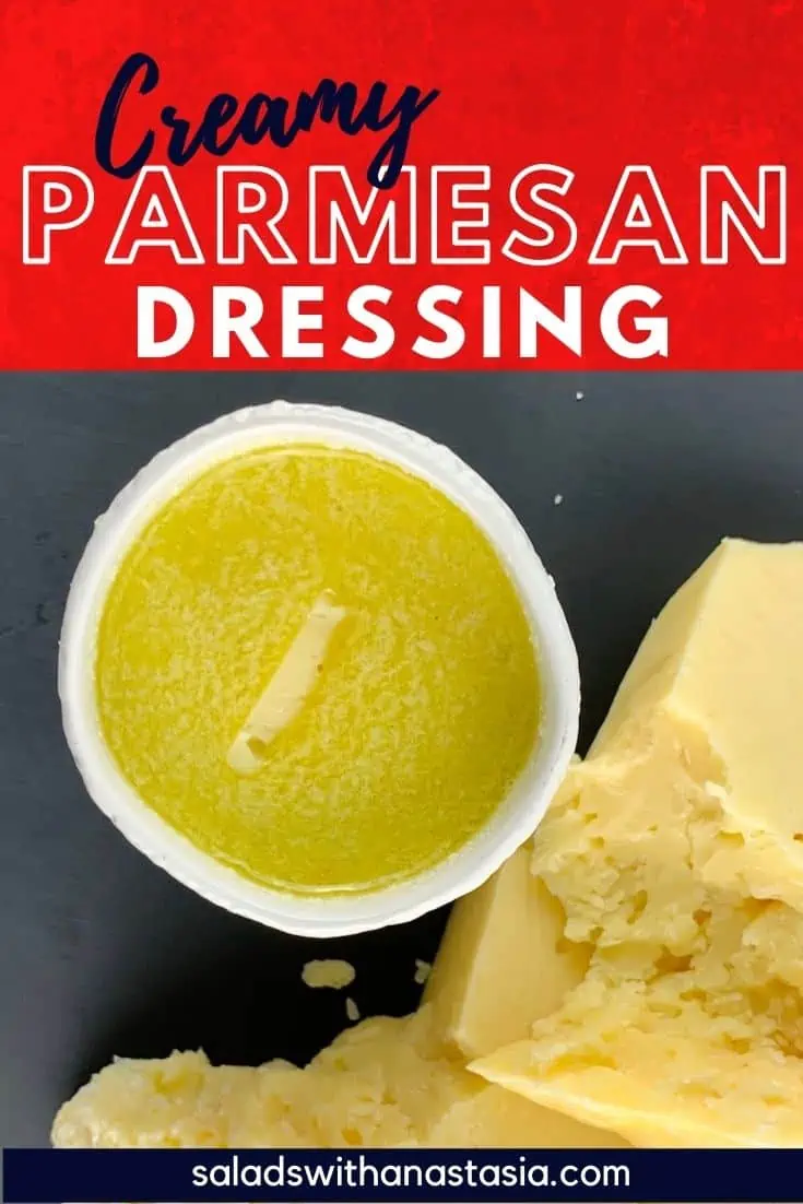 PARMESAN DRESSING IN A WHITE BOWL WITH PARMESAN CHUCKS ON THE SIDE & text overlay