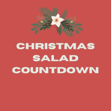 Christmas Salad Countdown on red background and xmas flowers on top.